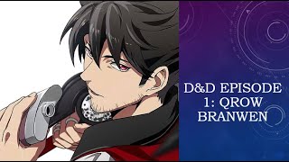 DampDesign Episode 1How to play Qrow Branwen RWBYDampD 5E build [upl. by Garihc51]