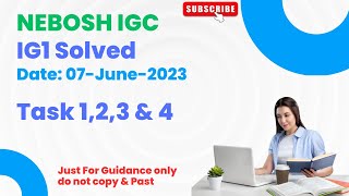 NEBOSH IGC II IG1 Solution II Date 07June2023 II Aqib official [upl. by Nolitta]