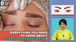 Eyebrows Microblading Procedure Step By Step by Dermatologist  Dr Rasya Dixit Doctors Circle [upl. by Floridia]