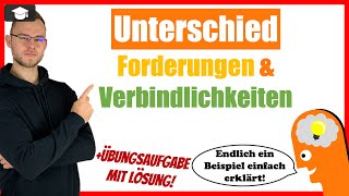 Forderungen und Verbindlichkeiten Unterschied einfach erklärt [upl. by Nosmoht150]