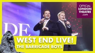 West End LIVE 2017 The Barricade Boys [upl. by Eliezer]