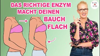 Das Geheimnis für einen flachen Bauch 🟰 ENZYME ✅ Vergessene SUPER HELFER ➡️ Hier findest DU sie❗️ [upl. by Postman309]