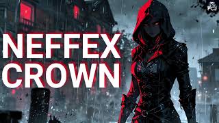 NEFFEX  CROWN Lyrics [upl. by Ralfston312]