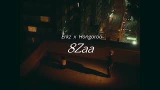 Erkz x Hongoroo  8Zaa [upl. by Macy]