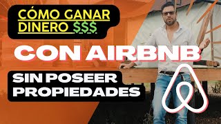 Cómo ganar dinero en Airbnb ¡sin ser propietario Estrategias efectivas reveladas [upl. by Neelear]