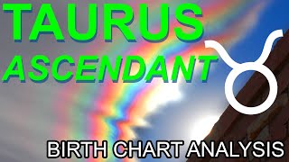 The TAURUS Ascendant ♉ birthchart [upl. by Adnalohs]