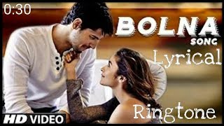 Chuteya na chute mahi song lyrical  Bolna song Ringtone  Alia  Siddharth [upl. by Darin]