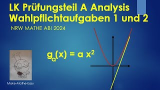 LK Prüfungsteil A Mathe Abi Klausur NRW 2024 Wahlpflichtaufgaben Analysis [upl. by Chelsae407]