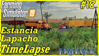 FS19 Timelapse Estancia Lapacho 18 Sweet Sugarcane Money [upl. by Yanehc]