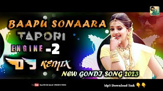 Baapu Sonaara new gondi DJ songs 2023TaporistyleRemixBy DJ Srikanth Rgpr new Gondi songs 2023 [upl. by Yddor243]