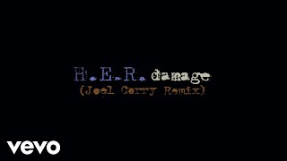 HER  Damage Joel Corry Remix Audio [upl. by My293]