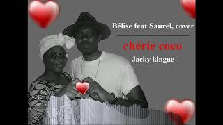 Donkest ft Belise Chérie Coco Cover Jacky Kingue [upl. by Nosreh]