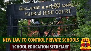 quotWill Bring New Law To Control Private Schools In TNquot  School Education Secretary  Thanthi TV [upl. by Geordie]