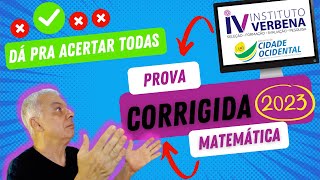 🧨 INSTITUTO VERBENA 2023  Cidade Oriental  CORREÇÃO da PROVA DE MATEMÁTICA [upl. by Eunice985]