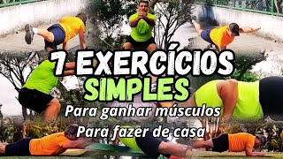 7 Exercícios para ganhar massa muscular em casa usando o peso do corpo [upl. by Toney]