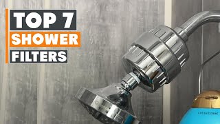 Top 7 Best Shower Filters in 2024 [upl. by Sadick]