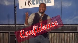 Confidence Stand Up Comedy [upl. by Newg]