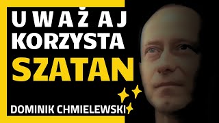 Szatan Wykorzysta MOŻLIWOŚCI  ks Dominik Chmielewski [upl. by Tama454]