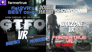 GTFO VR flat2VR ProVolver amp Contractors Showdown  Eye cam vr quest3 live pimax Crystal [upl. by Ieso]