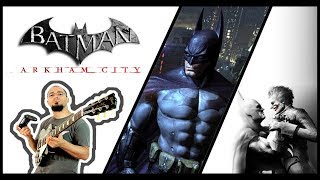 Batman Arkham City  Main Theme Guitar Cover [upl. by Gnap]