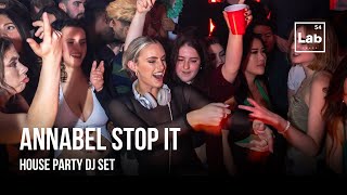 ANNABEL STOP IT  House Party DJ Set  Lab54 [upl. by Billen]