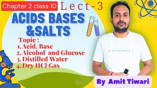 Acids Bases And Salts Class 10 Lec3  CbseBy Amit Tiwari💥💥 [upl. by Ydarb]