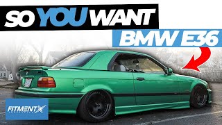 So You Want a BMW E36 [upl. by Brandi966]