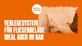 Verlegesystem für Fliesenbeläge Ideal auch im Bad [upl. by Attaynek731]