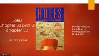 Holes chapter 30 part 2  chapter 32 [upl. by Yenaled]