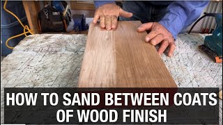 How to Sand Between Coats of Wood Finish [upl. by Auqinat739]