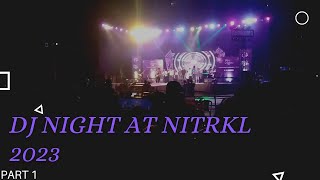 Annual Fest Dj night2023 Nit Rourkelanitrkl 3 Idiots song iit nit jeemains nitrkl [upl. by Eiramanig]