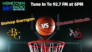 Bishop Garrigan vs Newman Catholic Basketball Radio Call  AUDIO ONLY [upl. by Sixel917]