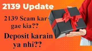 2139 Scam  2139 Withdraw closed  2139 Withdraw issue  Online scam [upl. by Ellecrag]