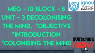 Decolonising The Mind  Objective Introduction  MEG  10 [upl. by Olnee]