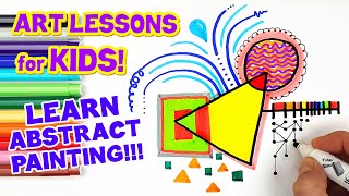 LEARN ABSTRACT ART MODERN ART LESSONS FOR KIDS [upl. by Tenaj]