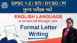 Formal Letter Writing  English Language  GPSC  STI  DySO  PI [upl. by Shamma]