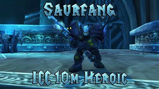 WotLK  ICC 10  Heroic  Deathbringer Saurfang  Blood DK Tank with Prot Warrior Tank  PTR Guide [upl. by Curt]