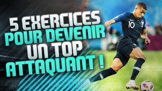 5 EXERCICES POUR DEVENIR UN TOP ATTAQUANT [upl. by Kenaz882]