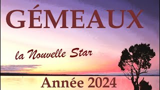 GÉMEAUX♊ Année 2024 〰 La Nouvelle Star montante [upl. by Sparky358]