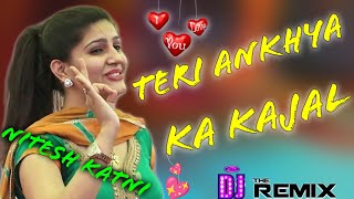 Teri Aankhiyan ka kajal  Bollywood Song Dj Nitesh Katni Dj Remix Song [upl. by Hsirap]