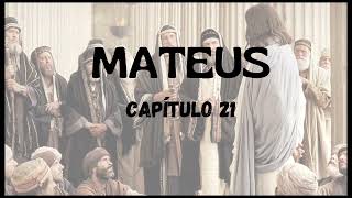 Mateus 21 [upl. by Adnek601]