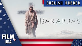 Barabbas  English Dubbed  DramaBiblical  Film Plus USA [upl. by Stromberg]