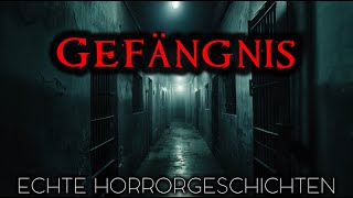 4 Wahre Horrorgeschichten in Gefängnissen  Echte Geschichten [upl. by Aneehsirk]