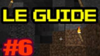 Guide pour bien débuter à Minecraft  Tutoriel FR  épisode 6 [upl. by Sirromaj56]