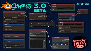 Blender Serpens 30 Beta  April 2nd 2022 [upl. by Haissi]