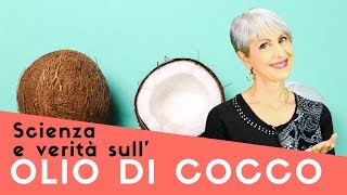 L OLIO di COCCO fa DIMAGRIRE La VERITA SVELATA dalla SCIENZA [upl. by Atikehs808]