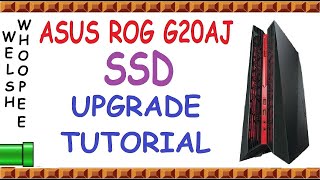 How To Change SSD Upgrade Tutorial Asus ROG G20AJ [upl. by Williamsen]