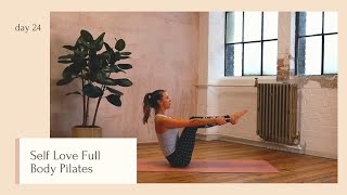 Self Love Full Body Pilates  DAY 24  24 Days of Pilates With Lottie Murphy [upl. by Paris]