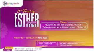 ELEVENTH FEAST OF ESTHER CONFERENCE 19th to 21st MAY 2023 Day 3 [upl. by Yellat526]