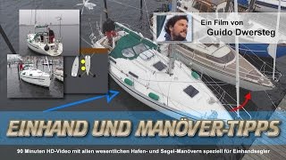 SEGELN Einhand und ManöverTipps mit Guido Dwersteg Hafenmanöver Ablegen aus der Box [upl. by Ycul]